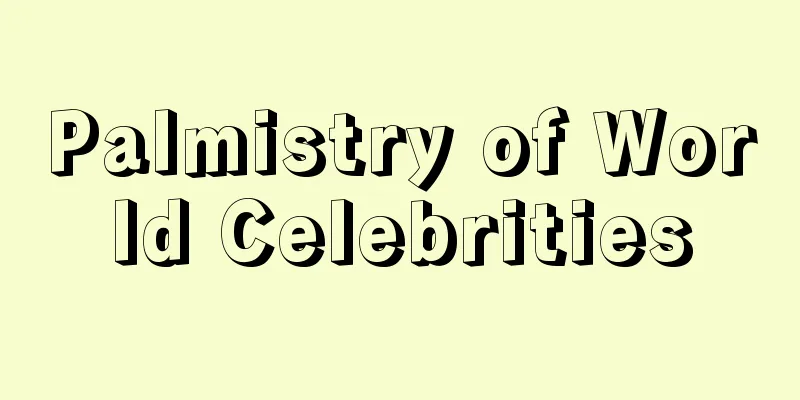 Palmistry of World Celebrities