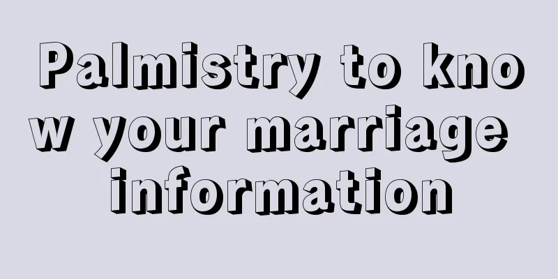 Palmistry to know your marriage information