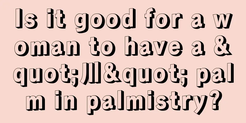 Is it good for a woman to have a "川" palm in palmistry?