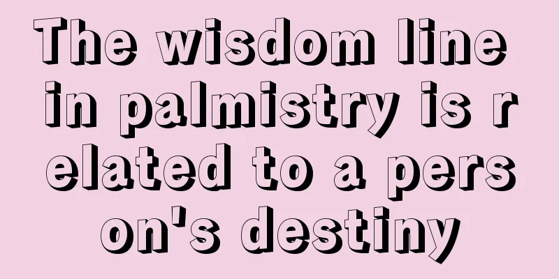 The wisdom line in palmistry is related to a person's destiny