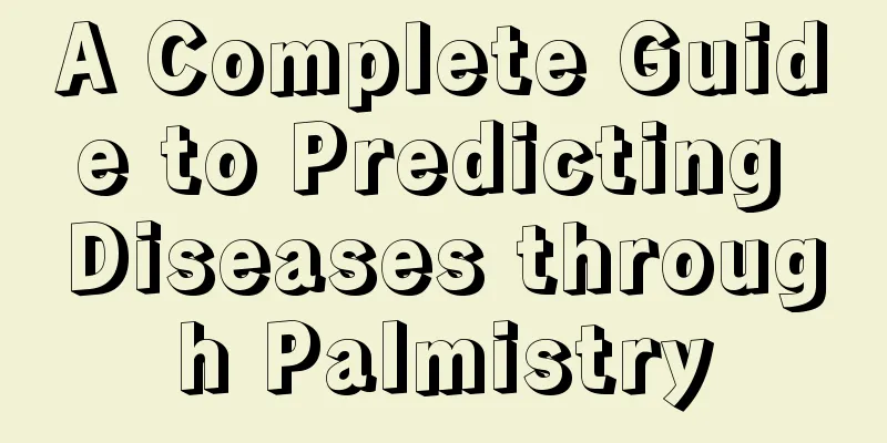 A Complete Guide to Predicting Diseases through Palmistry