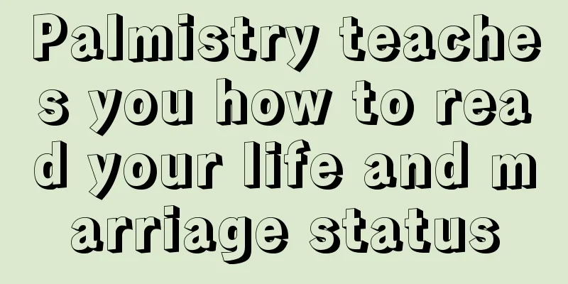 Palmistry teaches you how to read your life and marriage status