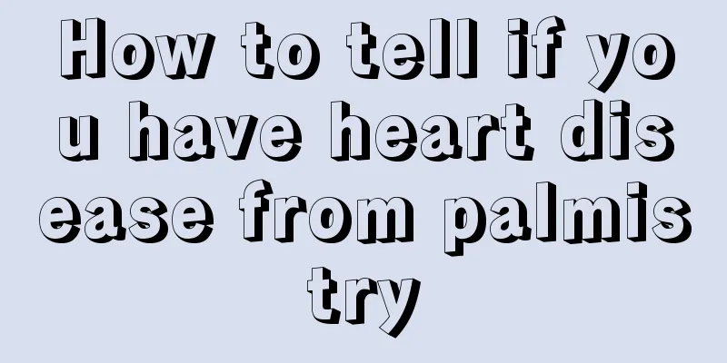 How to tell if you have heart disease from palmistry