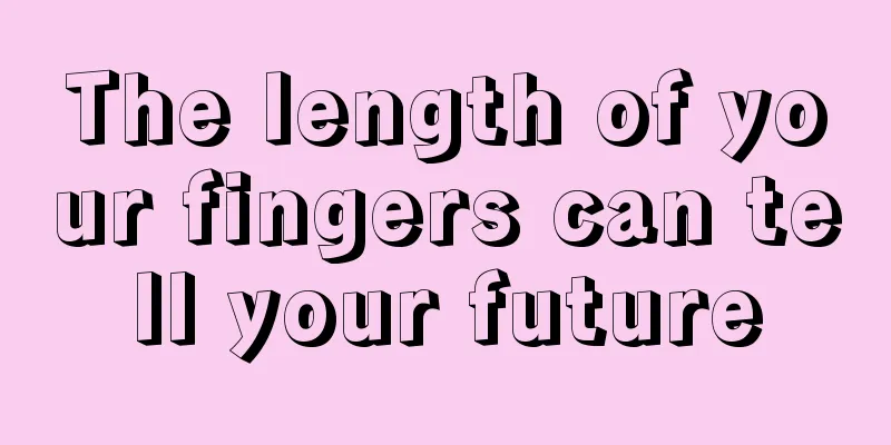 The length of your fingers can tell your future