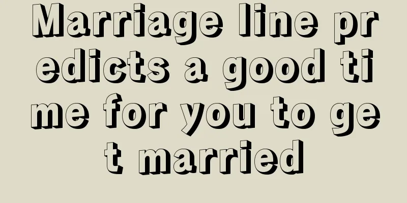 Marriage line predicts a good time for you to get married