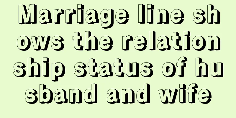 Marriage line shows the relationship status of husband and wife