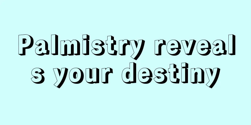 Palmistry reveals your destiny