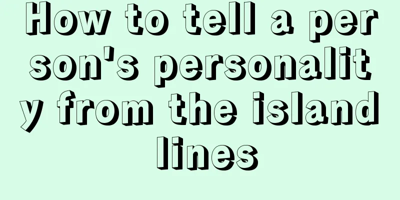 How to tell a person's personality from the island lines