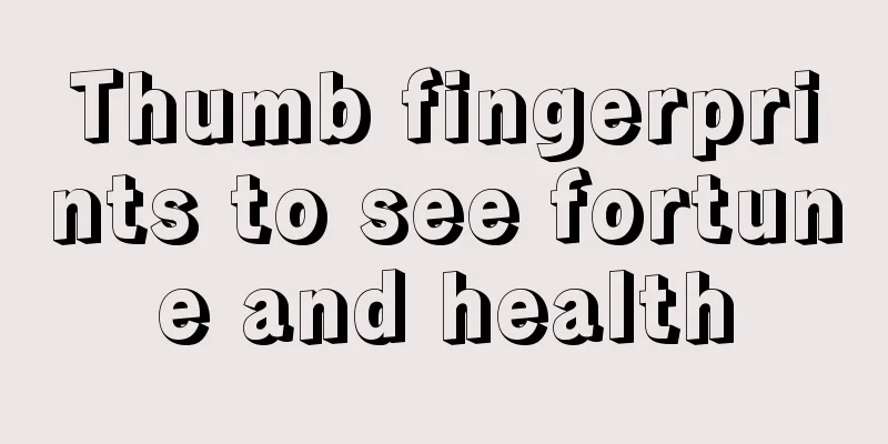 Thumb fingerprints to see fortune and health