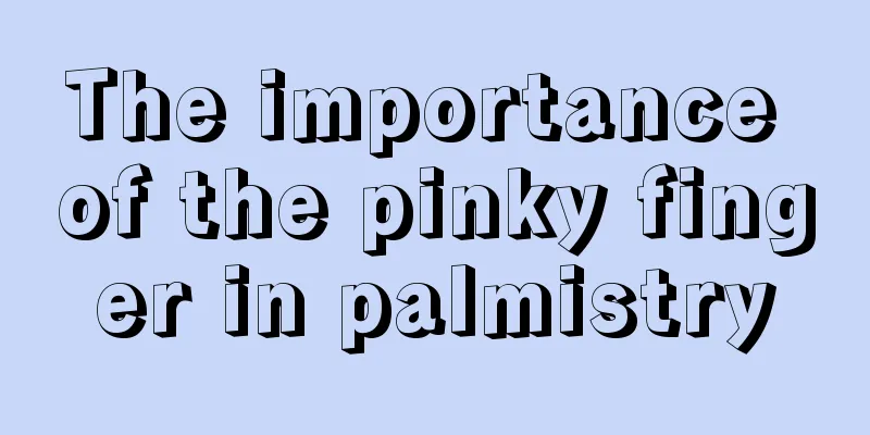 The importance of the pinky finger in palmistry
