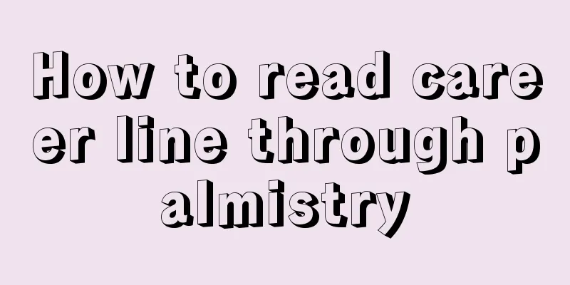 How to read career line through palmistry
