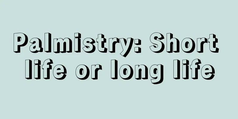 Palmistry: Short life or long life