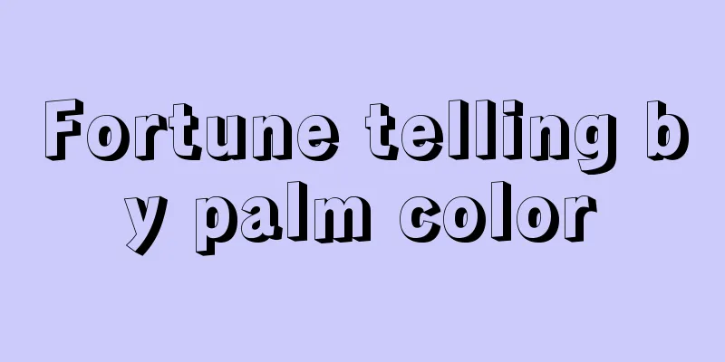 Fortune telling by palm color
