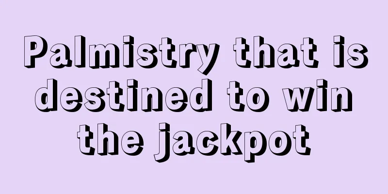 Palmistry that is destined to win the jackpot