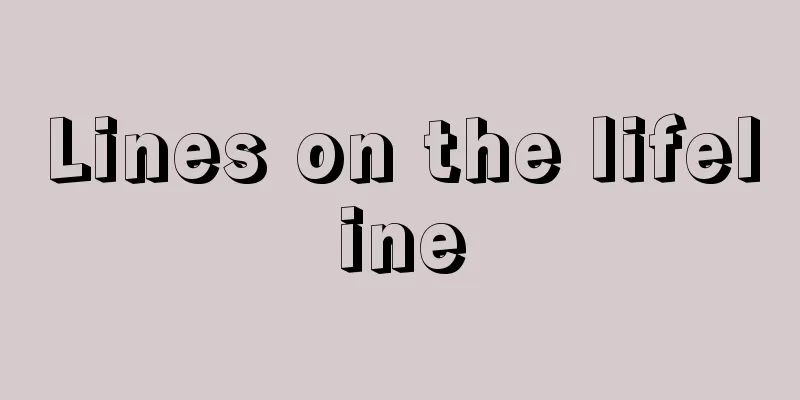 Lines on the lifeline