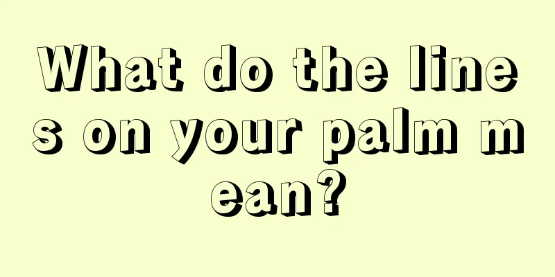 What do the lines on your palm mean?