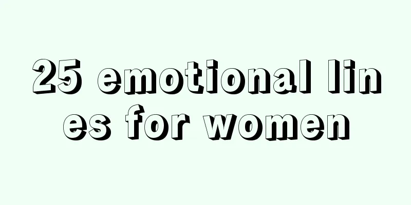 25 emotional lines for women