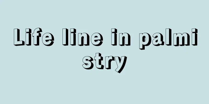 Life line in palmistry