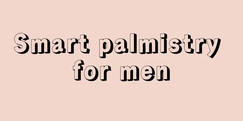 Smart palmistry for men