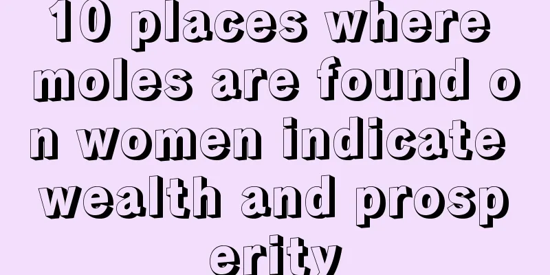10 places where moles are found on women indicate wealth and prosperity