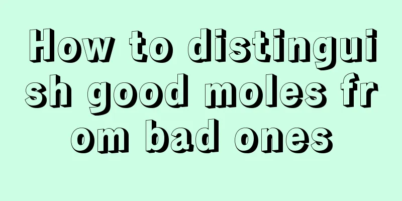 How to distinguish good moles from bad ones