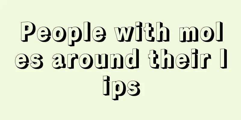 People with moles around their lips