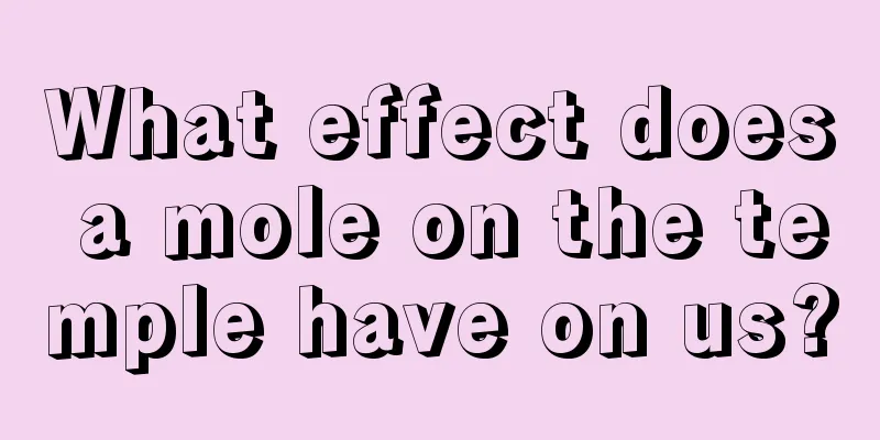 What effect does a mole on the temple have on us?
