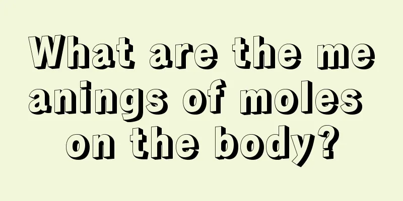 What are the meanings of moles on the body?