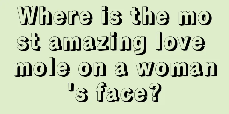 Where is the most amazing love mole on a woman's face?
