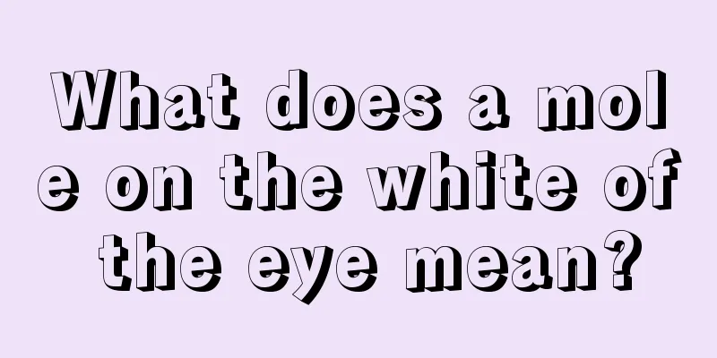 What does a mole on the white of the eye mean?