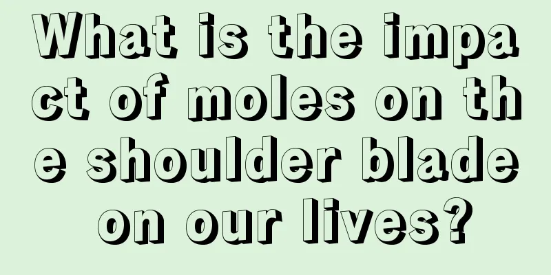 What is the impact of moles on the shoulder blade on our lives?