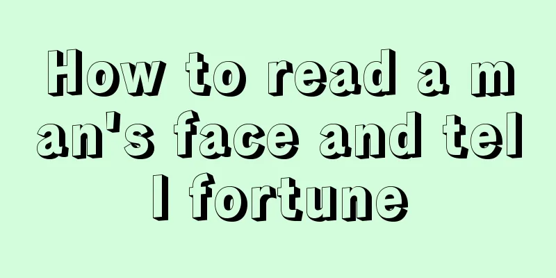 How to read a man's face and tell fortune