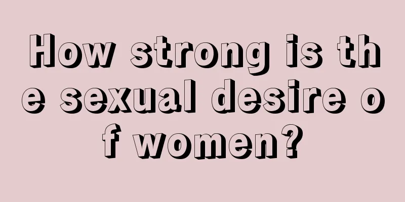 How strong is the sexual desire of women?