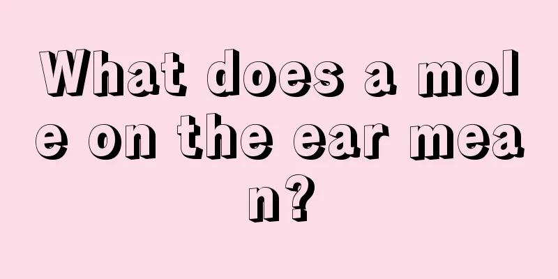 What does a mole on the ear mean?