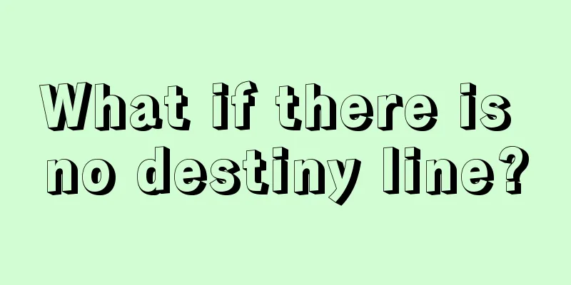 What if there is no destiny line?