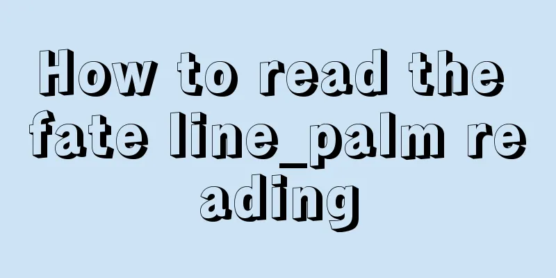 How to read the fate line_palm reading