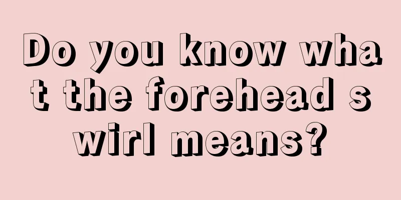 Do you know what the forehead swirl means?