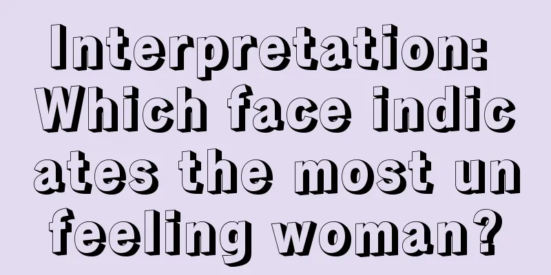 Interpretation: Which face indicates the most unfeeling woman?