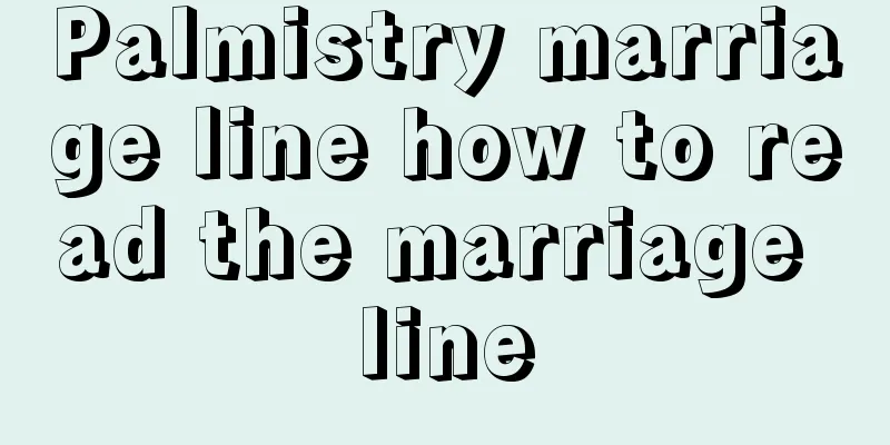 Palmistry marriage line how to read the marriage line