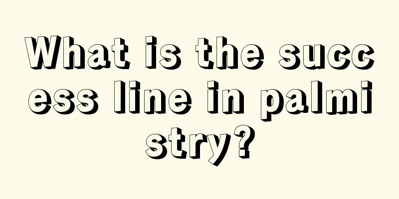What is the success line in palmistry?