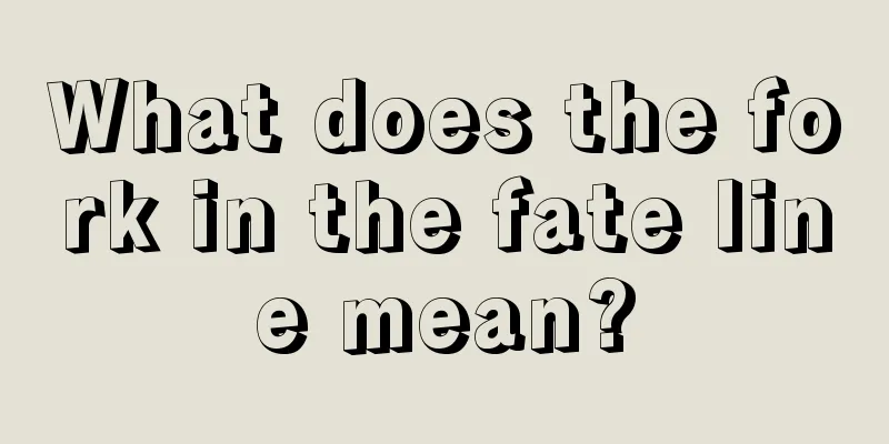 What does the fork in the fate line mean?