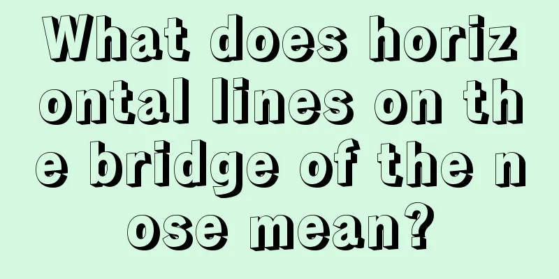 What does horizontal lines on the bridge of the nose mean?