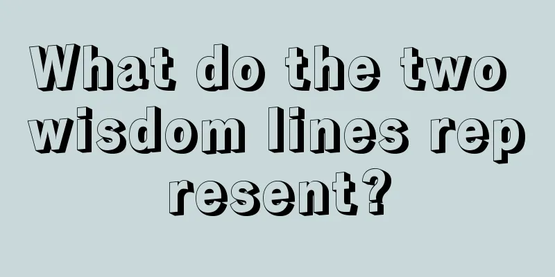 What do the two wisdom lines represent?