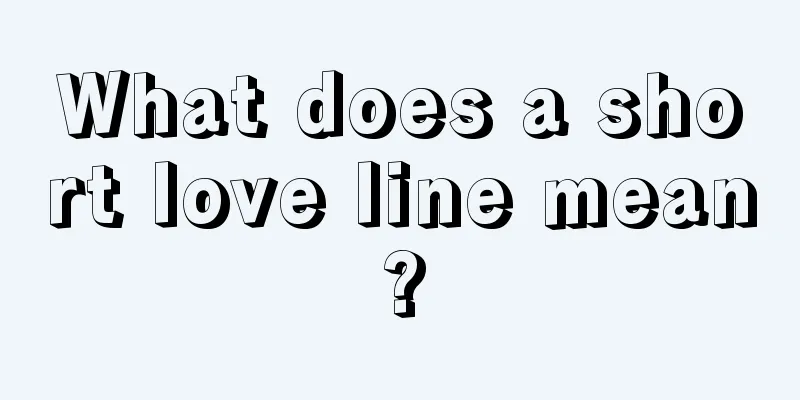 What does a short love line mean?
