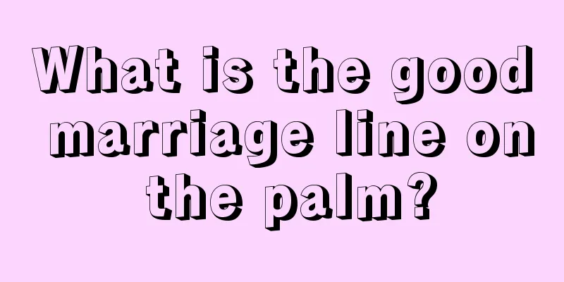 What is the good marriage line on the palm?