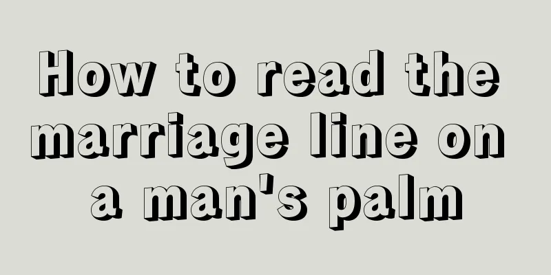 How to read the marriage line on a man's palm