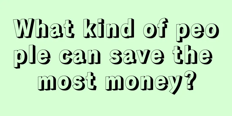 What kind of people can save the most money?