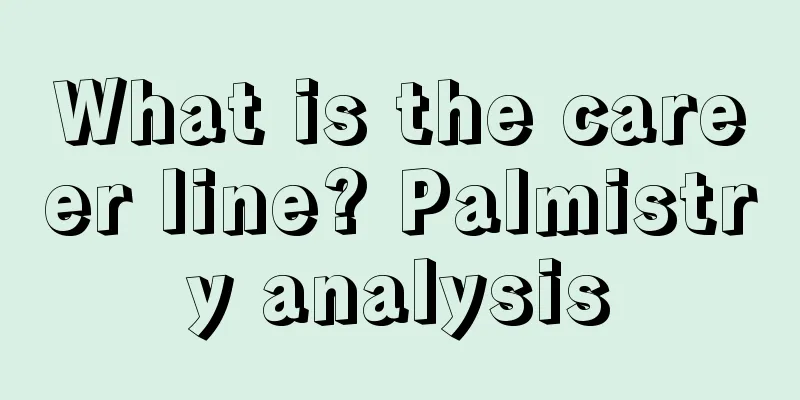 What is the career line? Palmistry analysis