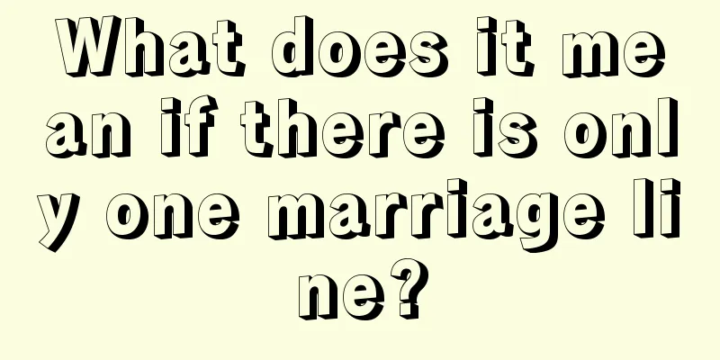 What does it mean if there is only one marriage line?