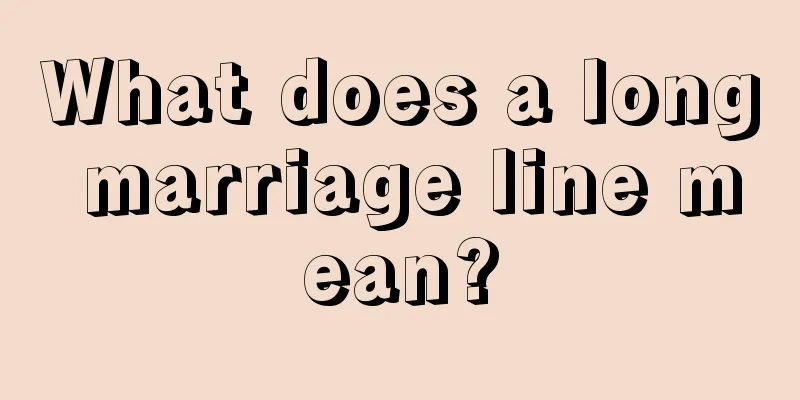 What does a long marriage line mean?